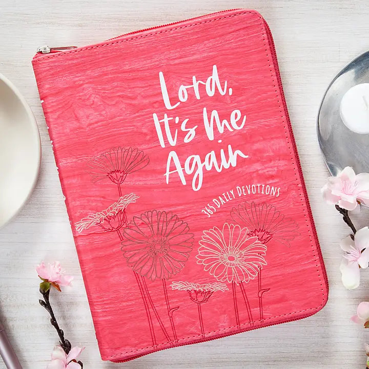 Lord It's Me Again Devotional