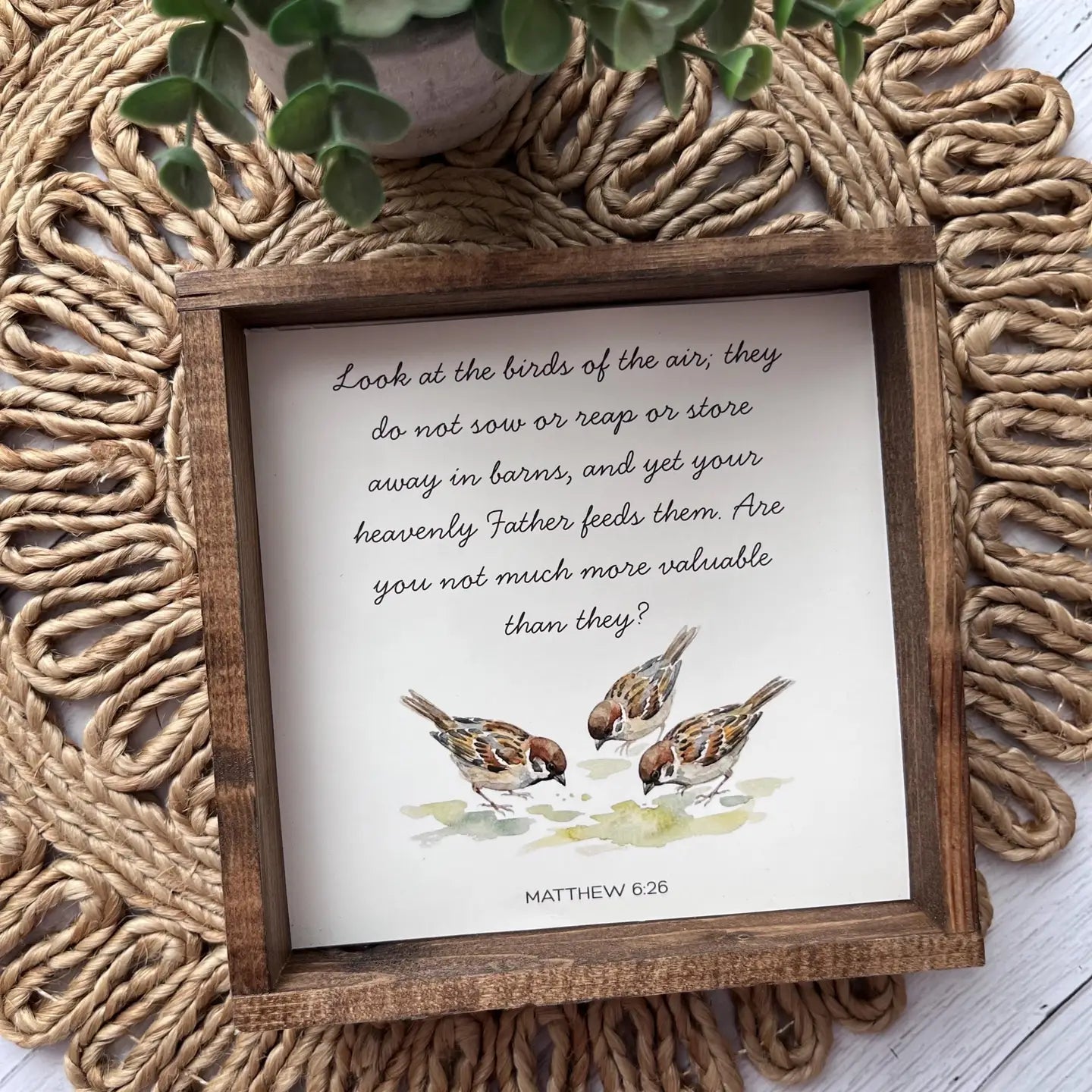 Look At the Birds | Matthew 6:26 Wood Sign
