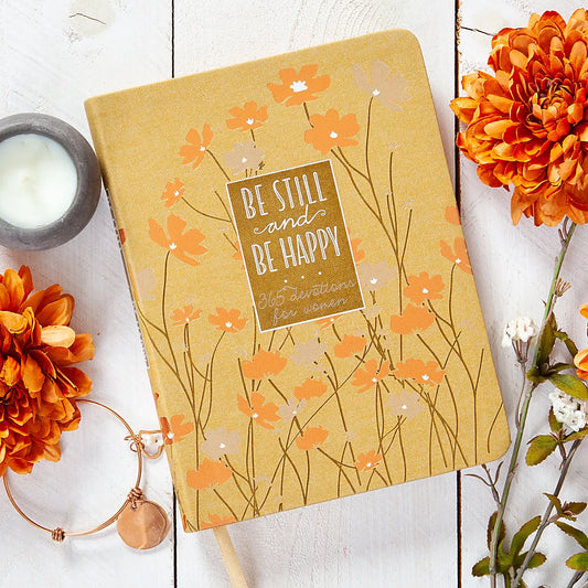 Be Still and Be Happy (6x8 - Devotional)