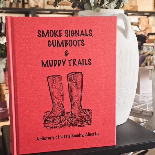 Smoke Signals, Gumboots, and Muddy Trails