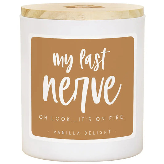 My Last Nerve Candle