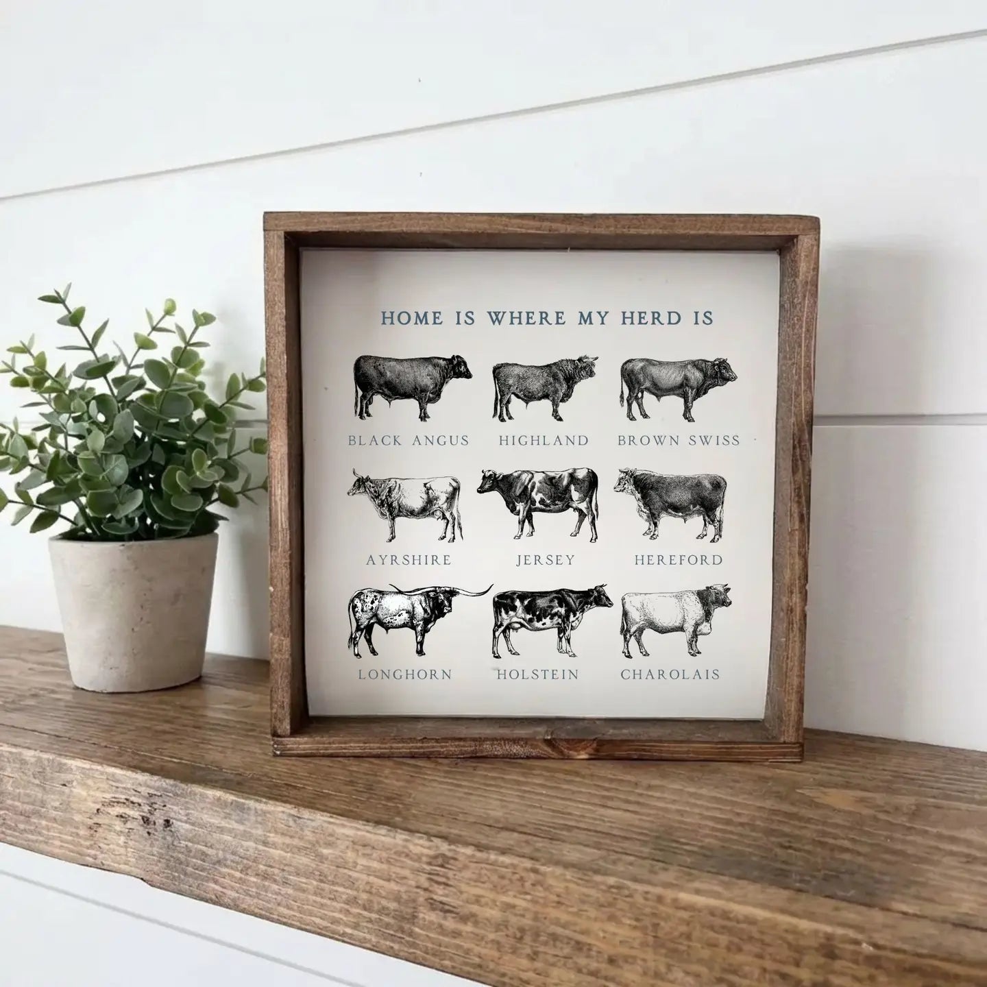 Home Is Where Our Herd Is Small Framed Wooden Sign