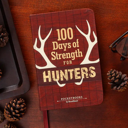 100 Days of Strength For Hunters
