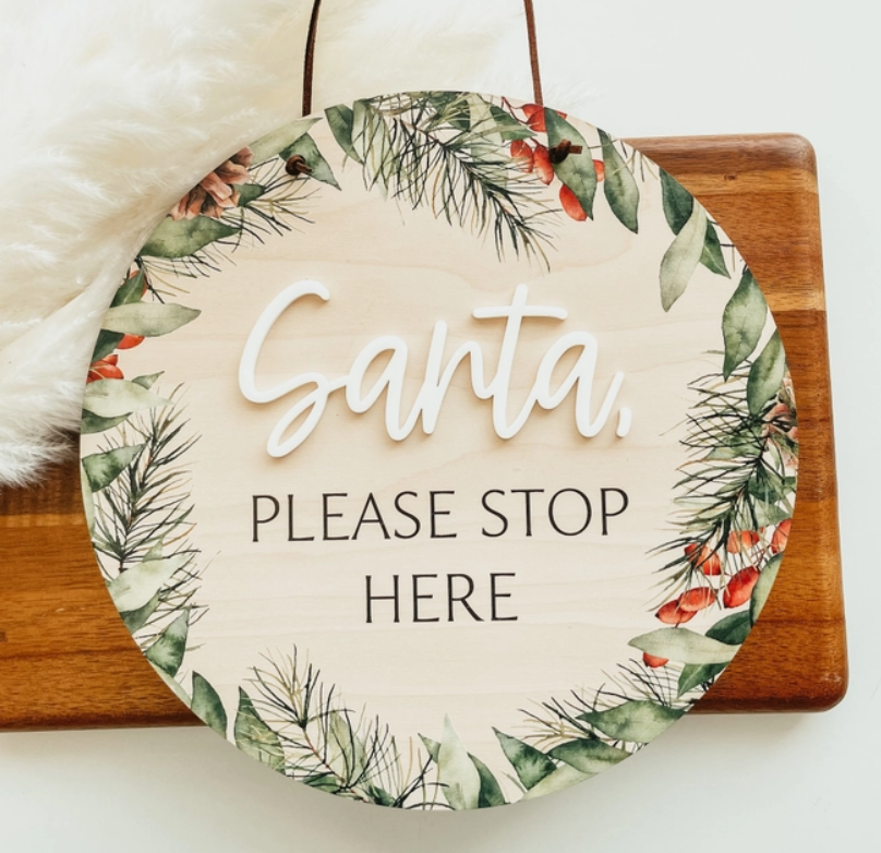 Santa Please Stop Here Mini Sign