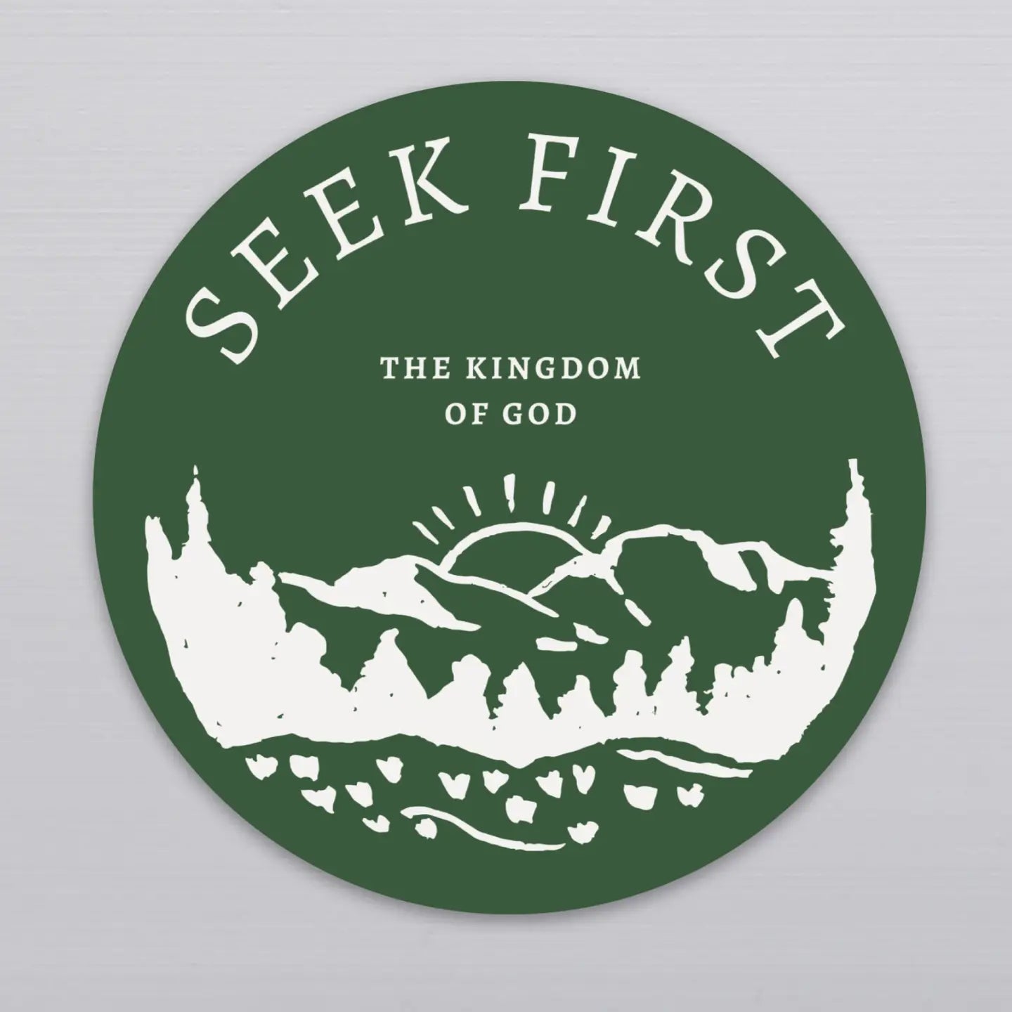 Seek First The Kingdom Sticker