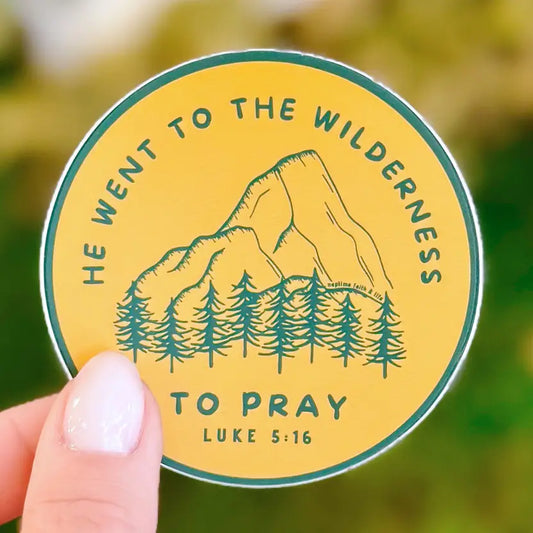 He Went To The Wilderness To Pray Sticker