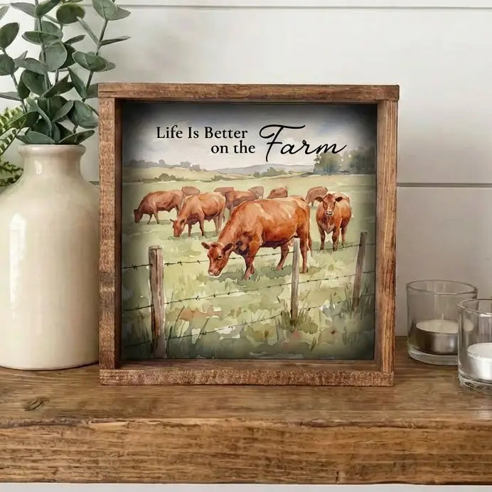 Life Is Better On the Farm Small Framed Wooden Sign