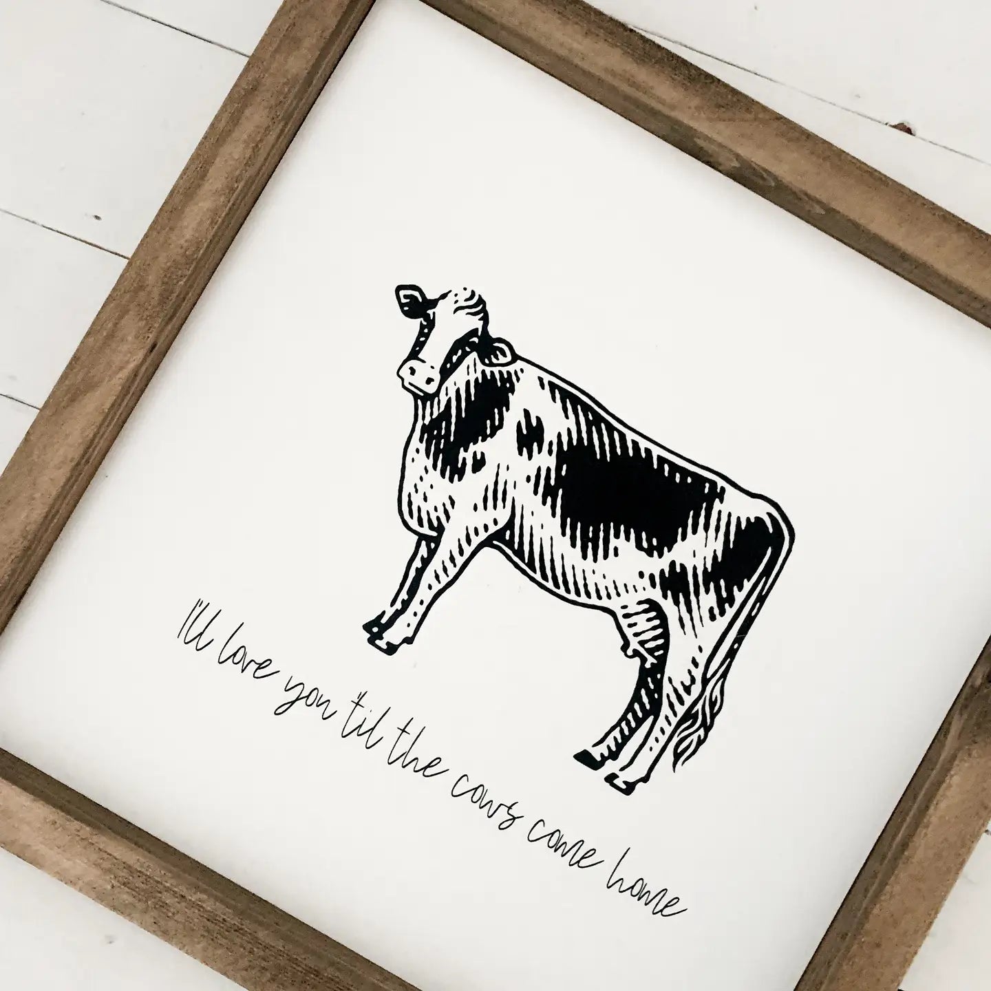 I'll Love You 'til the Cows Come Home