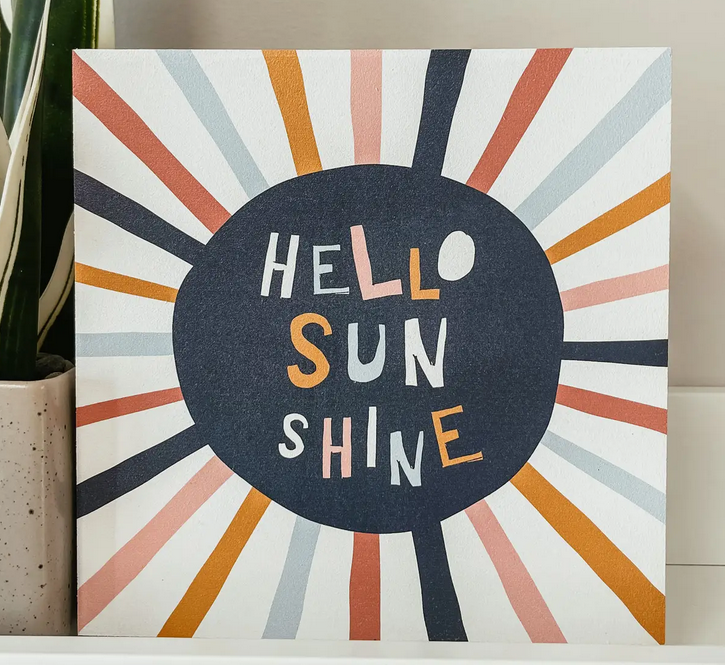 Sign, Hello Sunshine