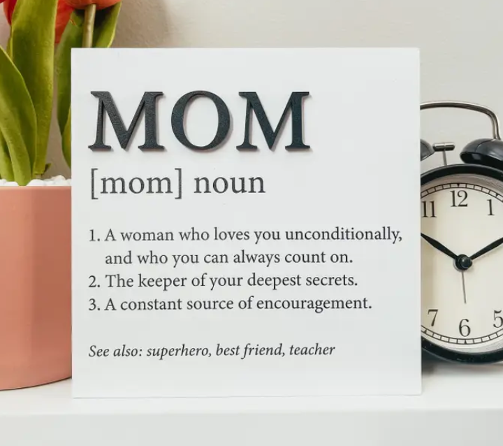 Mini Sign, Mom Definition