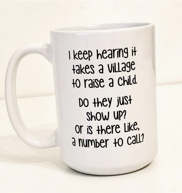 Mug, Takes a Village